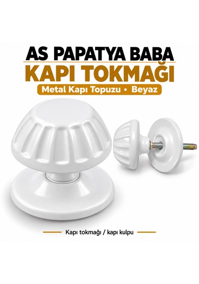 Baba Papatya Kapı Tokmağı Kapı Topuzu Kolu Metal Tokmak Beyaz Kapı Tutacağı