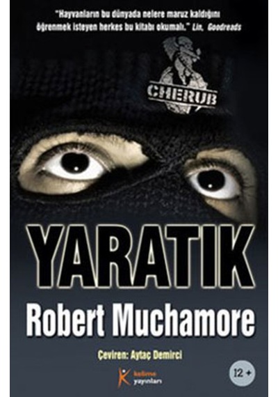 Cherub 6 - Yaratık - Robert Muchamore - Kelime Yayınları