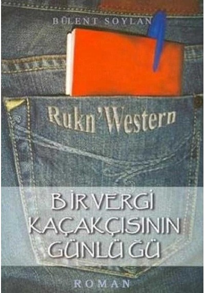 Bir Vergi Kaçakçısının Günlüğü - Bülent Soylan 1.baskı