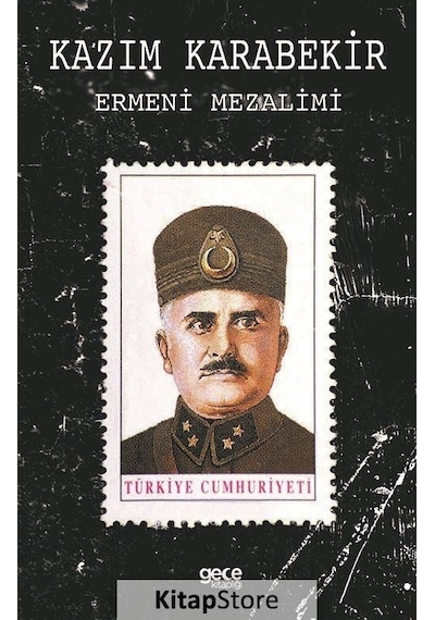 Ermeni Mezalimi - Kazım Karabekir - Gece Kitaplığı