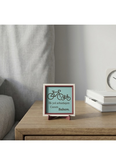 İlk Yol Arkadaşım Canım Babam Yazılı Modern Obje, Bisiklet Tasarımlı 10x10 Cm Dekoratif Tasarım