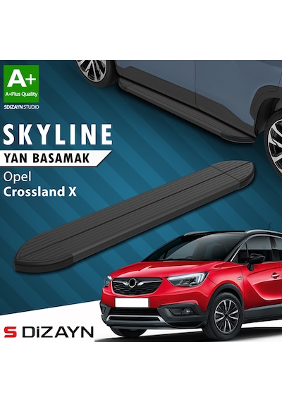 S-dizayn Opel Crossland X Skyline Siyah Yan Basamak 173 Cm 2017 Üzeri A+ Kalite
