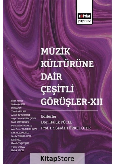 Müzik Kültürüne Dair Çeşitli Görüşler 12- Eğitim Yayınevi