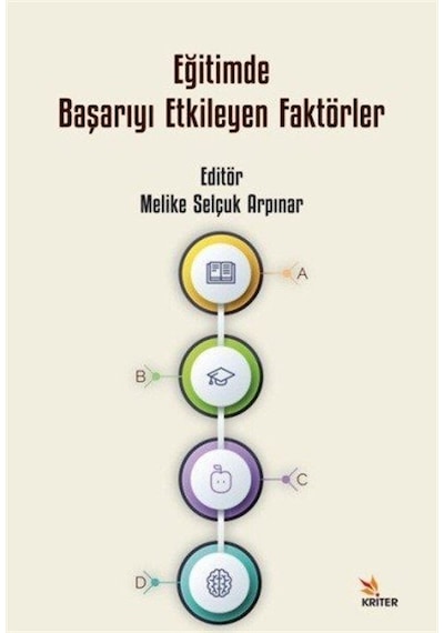 Eğitimde Başarıyı Etkileyen Faktörler / Melike Selçuk Arpınar