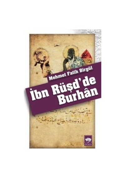 İbn Rüşd'de Burhan  - Fatih Birgül  - Ötüken Neşriyat