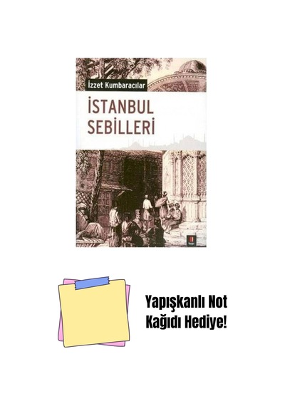 İstanbul Sebilleri + Yapışkanlı Not Kağıdı