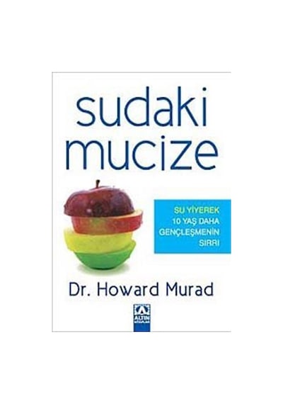 Sudaki Mucize - Howard Murad - Altın Kitaplar