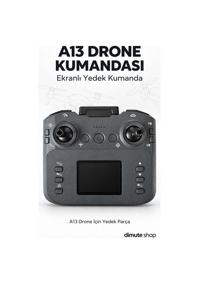 A13 Drone Uyumlu Ekranlı Uzaktan Kumanda Yedek Parça - 932665529