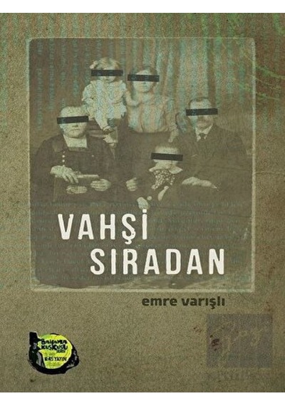 Vahşi Sıradan - Emre Varışlı - Altıkırkbeş Basın Yayın