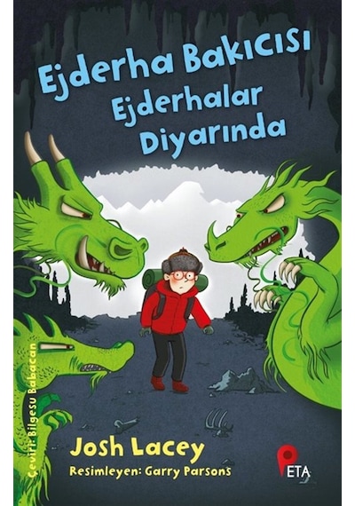 Ejderha Bakıcısı Ejderhalar Diyarında / Josh Lacey