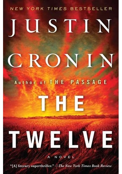 The Twelve (Book Two of The Passage Trilogy) 9780345542373