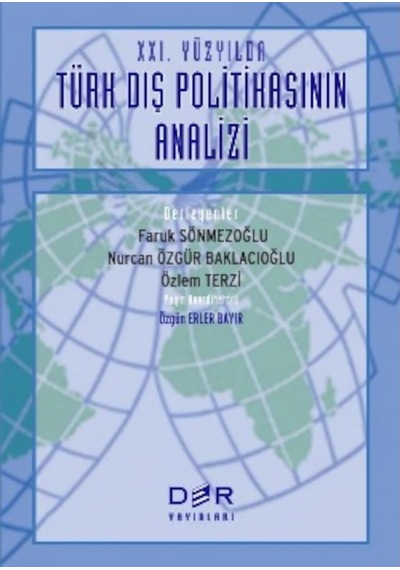 Türk Dış Politikasının Analizi Xxi. Yüzyılda Faruk Sönmezoğlu 437367899