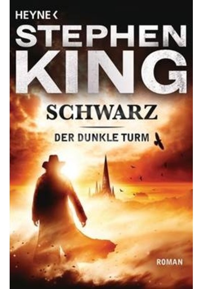 Der Dunkle Turm 1: Schwarz