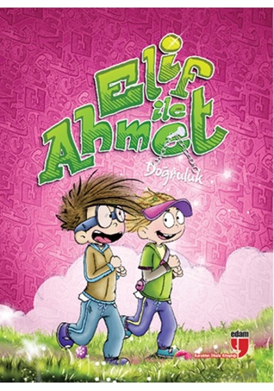 Elif ile Ahmet - Doğruluk - Elif Akardaş - Edam