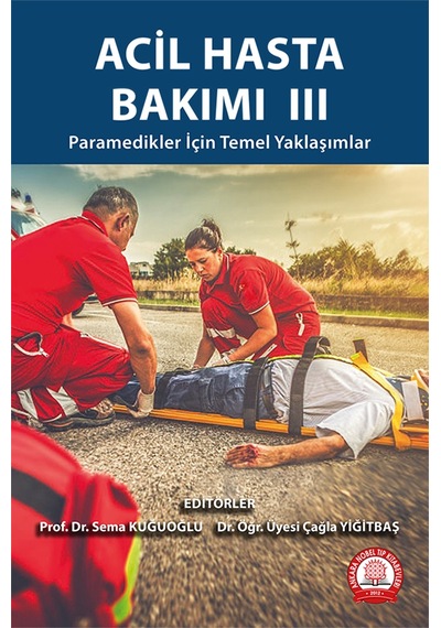 Acil Hasta Bakımı Iıı Paramedikler İçin Temel Yaklaşımlar