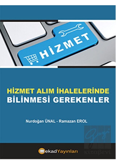 Hizmet Alım İhalelerinde Bilinmesi Gerekenler - Nurdoğan Ünal -  Ramazan Erol - BEKAD Yayınları