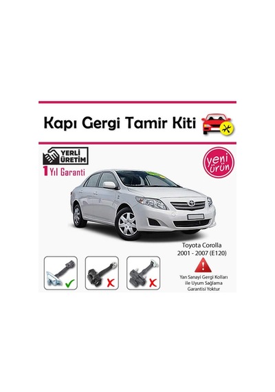 Barrer Toyota Corolla E120 Kapı Gergi (Limitör) Tamir Kiti 2001-2007