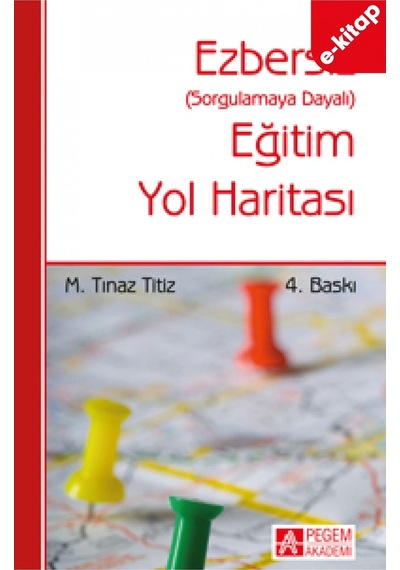 Ezbersiz Eğitim Yol Haritası E-kitap
