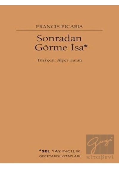 Sonradan Görme İsa Sel Yayıncılık - Sel Yayıncılık