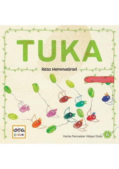 Tuka-Harika Parmaklar Hikaye Dizisi 6 - Reza Hemmatirad - Nar Çocuk