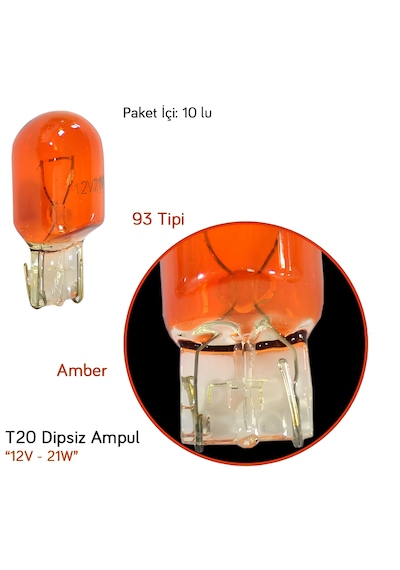 Ampul 12v 21w 93 Dipsiz Sarı T20 Ampul