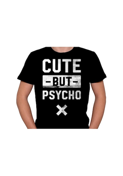 Cute But Psycho Sevimli Ama Pisikopat Tişört Unisex T-shirt 001