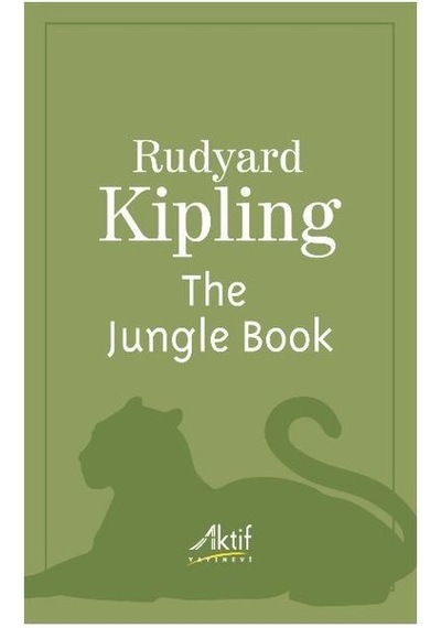 The Jungle Book - Rudyard Kipling - Aktif Yayınları