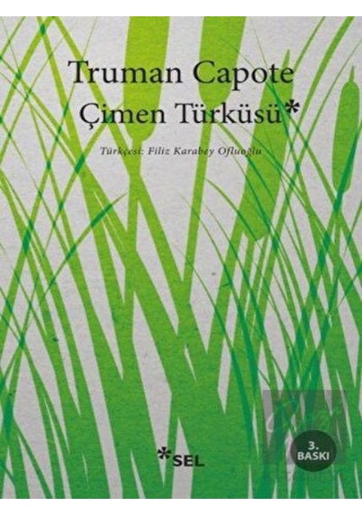 Çimen Türküsü - Truman Capote - Sel Yayıncılık