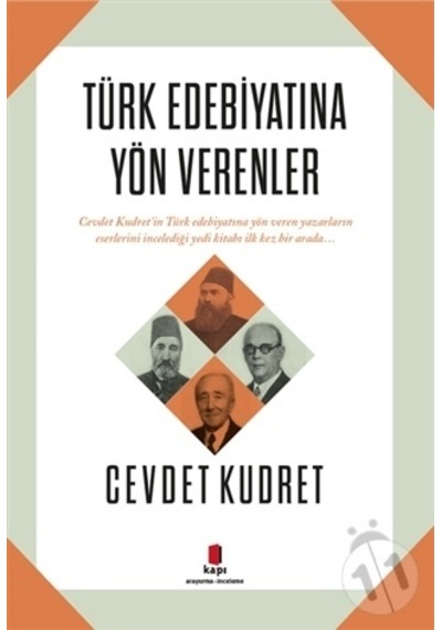 Türk Edebiyatına Yön Verenler - Cevdet Kudret - Kapı Yayınları