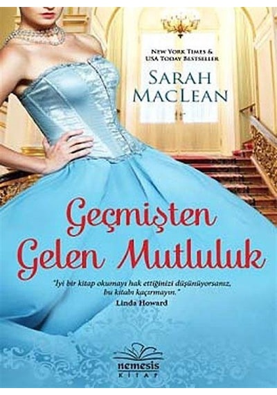 Geçmişten Gelen Mutluluk - Sarah Maclean - Nemesis Kitap