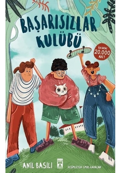 Başarısızlar Kulübü - Anıl Basılı - Timaş İlk Genç