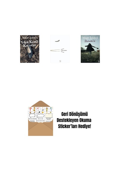 Yıkık Kentli Kadınlar + Cımbızın Çektikleri + Perende + Okuma Sticker'ları