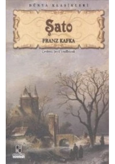 Şato - Franz Kafka.