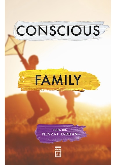 Conscious Family Bilinçli Aile Olmak   Ingilizce