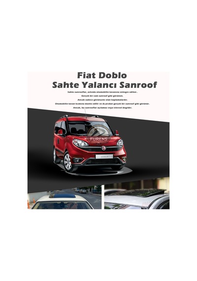 Fiat Doblo Parlak Siyah Yalancı Çakma Sahte Sunroof