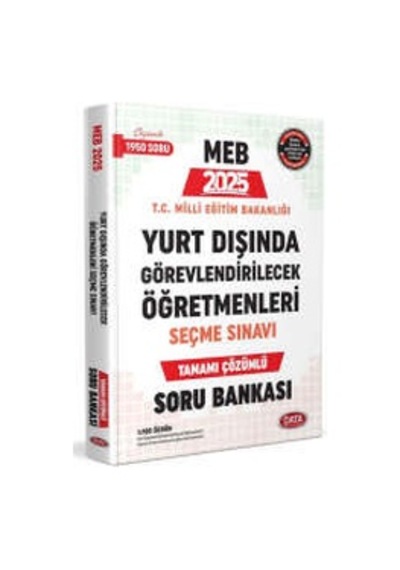 Data Yayınları 2025 Yurt Dışında Görevlendirilecek Öğretmenleri Seçme Sınavı Tamamı Çözümlü Soru Bankası
