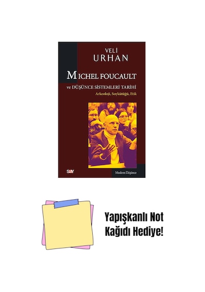 Michel Foucault Ve Düşünce Sistemleri Tarihi + Yapışkanlı Not Kağıdı
