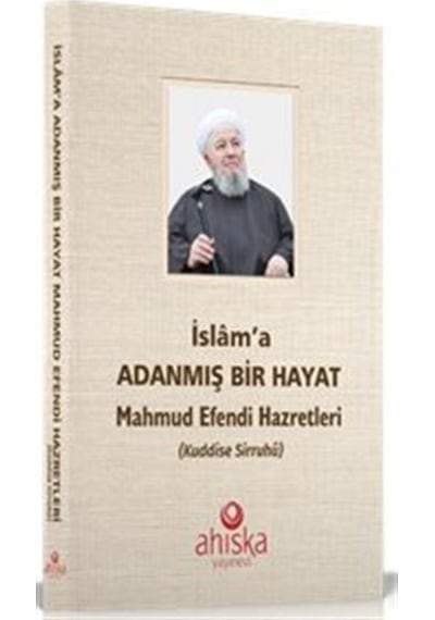 İslam'a Adanmış Bir Hayat Karton Kapak / Heyet
