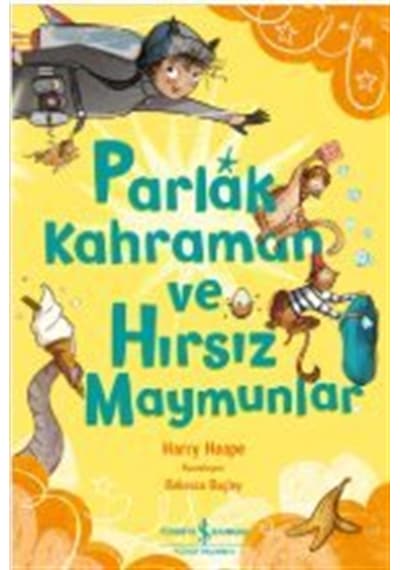 Parlak Kahraman Ve Hırsız Maymunlar / Harry Heape