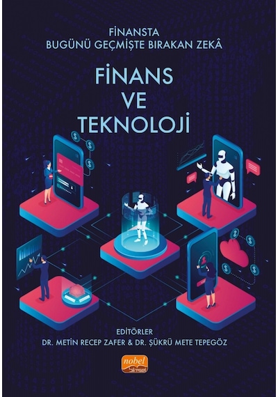 Finansta Bugünü Geçmişte Bırakan Zeka: Finans ve Teknoloji- Nobel Bilimsel Eserler
