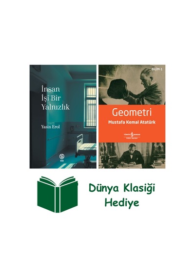 İnsan İşi Bir Yalnızlık + Geometri + Dünya Klasiği Hediye