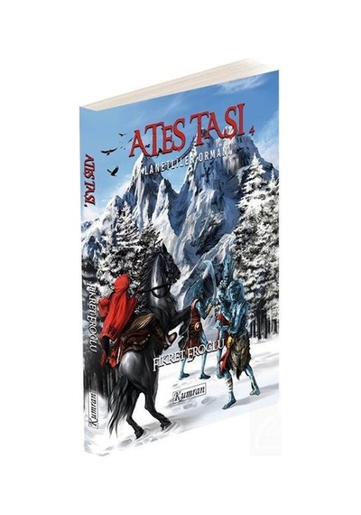 Ateş Taşı 4-Lanetliler Ormanı - Fikret Eroğlu - Kumran