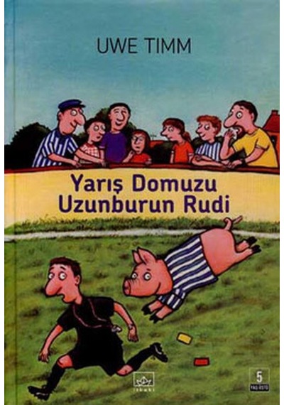 Yarış Domuzu Uzunburun Rudi