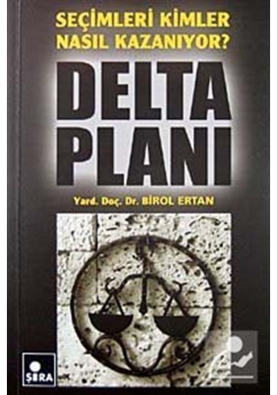 Delta Planı - Birol Ertan - Şira Yayınları