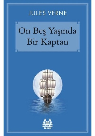 On Beş Yaşında Bir Kaptan - Jules  Verne