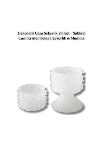 Dekoratif Cam Şekerlik 2 Li Set Sablajlı Kristal Detaylı Renksiz/şeffaf
