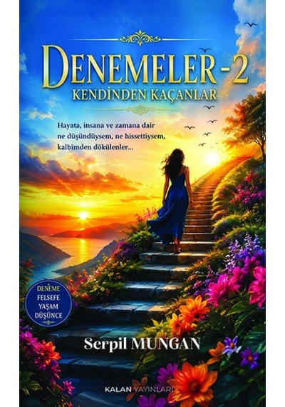 Denemeler - 2 - Kendinden Kaçanlar