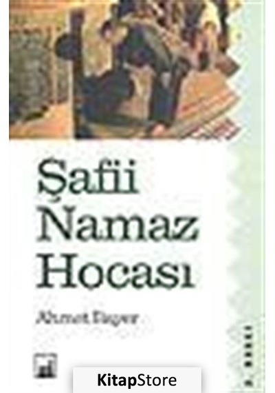 Şafii Namaz Hocası  - Ahmet Bayer  - İhtar Yayıncılık