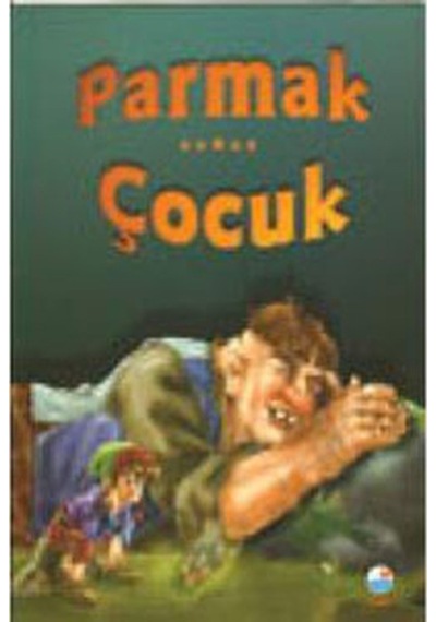 Parmak Çocuk - En Güzel Çocuk Masalları- Engin