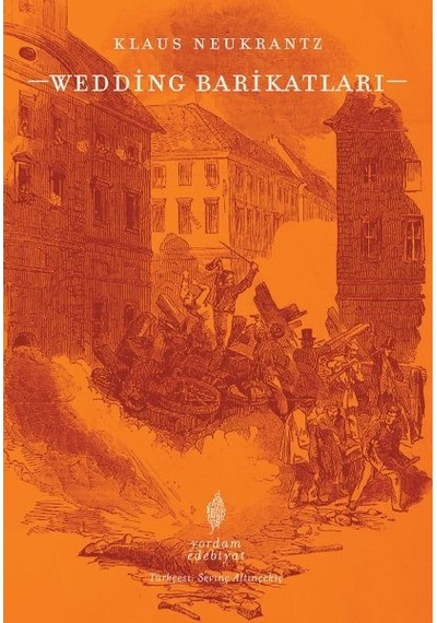 Wedding Barikatları - Klaus Neukrantz - Yordam Edebiyat